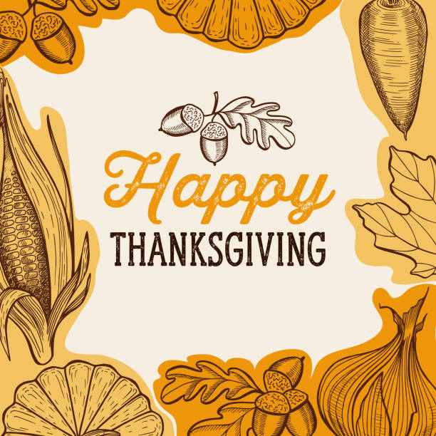 Happy thanksgiving day background with lettering and illustrations. Happy thanksgiving banner with colorful autumn vegetables vector illustration poster for holiday celebration. Design background with vintage lettering and hand-drawn graphic elements. thanksgiving food stock illustrations