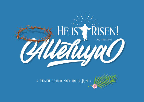 He is Risen! Alleluya Vector Illustration He is risen! White lettering for Easter poster on blue background easter sunday stock illustrations
