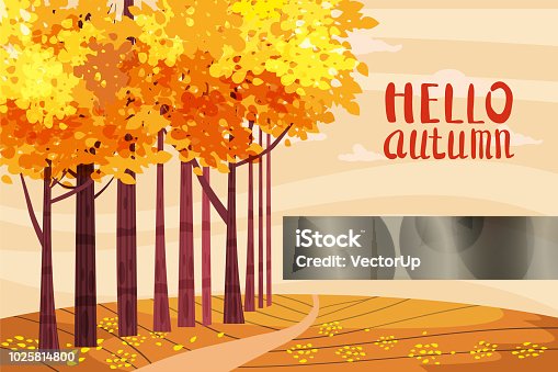 istock Hello autumn, Autumn alley, path in the park, fall, autumn leaves, lettering, mood, color, vector, illustration, cartoon style, isolated 1025814800
