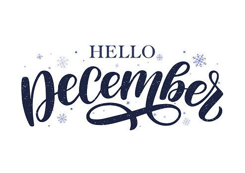 Hello December hand drawn lettering decorated by snowflakes. Winter season's greeting as card, postcard, poster, banner. label. Vector illustration