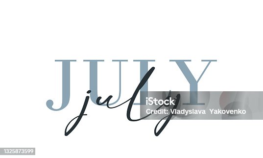 istock Hello July card. One line. Lettering poster with text. Vector EPS 10. Isolated on white background 1325873599