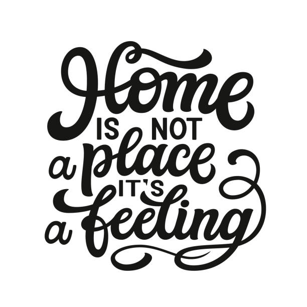 Home typography quote Home is not a place, it's a feeling. Hand drawn family quote isolated on white background. Vector typography for home decor, kids rooms, pillows, posters quotes about family love stock illustrations