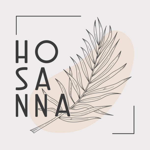 hosanna text with palm line illustration Hosanna text and line art palm branch illustration. Can be used as inspiring christian interior print or palm sunday greeting card. gospel stock illustrations
