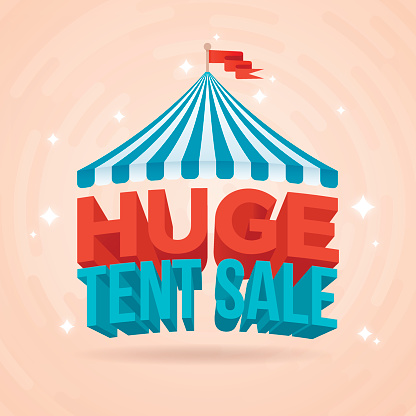 Huge Tent Sale