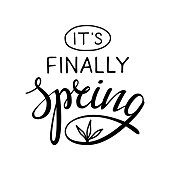 It's finally spring lettering phrase. Vector simple design for t-shirts, cards or any advertising
