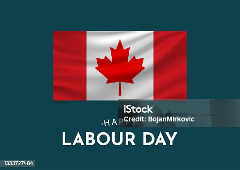 istock Labour Day Canada poster with Canadian flag. Vector 1333727484