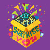 Let life surprise you motivation quote vector. Inspirational phrase word exploding from cardboard with confetti decorated flower. Inspiration message and positive greeting flat cartoon illustration