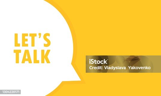istock Lets talk speech bubble banner. Can be used for business, marketing and advertising. Vector EPS 10. Isolated on white background 1304220171
