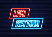 Live betting. Flat web banner with neon sign live betting for mobile app design. Vector stock illustration