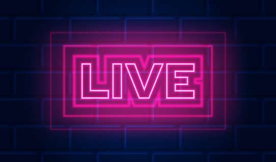 Live Broadcast or Performance Neon Light Sign