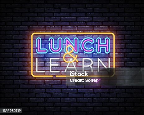 istock Lunch And Learn neon sign vector design template. Lunch And Learn neon logo, light banner, design element, night bright advertising, bright sign. Vector illustration 1344950719