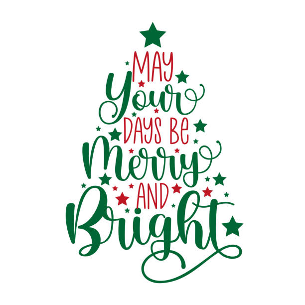May your days be merry and bright - handwritten greeting for Christmas May your days be merry and bright - handwritten greeting for Christmas. Good for greeting card, poster, textile print, mug, and gift design. christmas music background stock illustrations