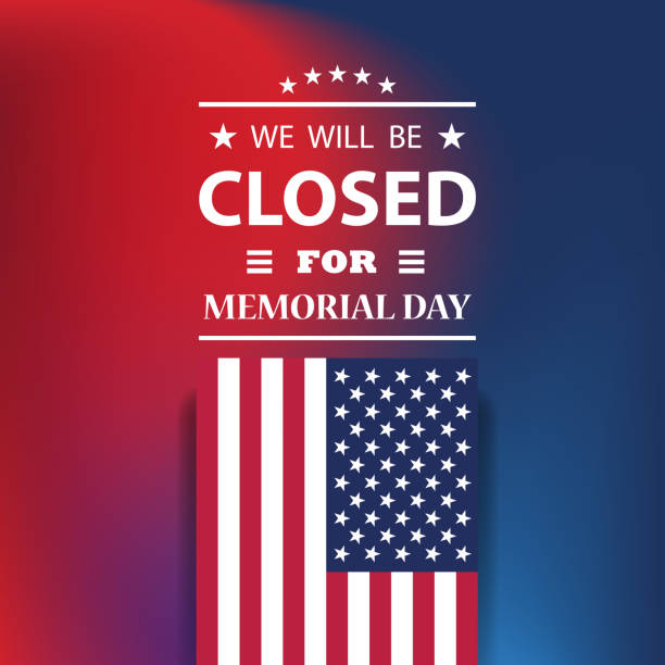 Memorial Day Background Design. We will be Closed for Memorial Day. vector art illustration