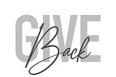 istock Modern, simple, minimal typographic design of a saying "Give Back" in tones of grey color. Cool, urban, trendy and playful graphic vector art 1341513486