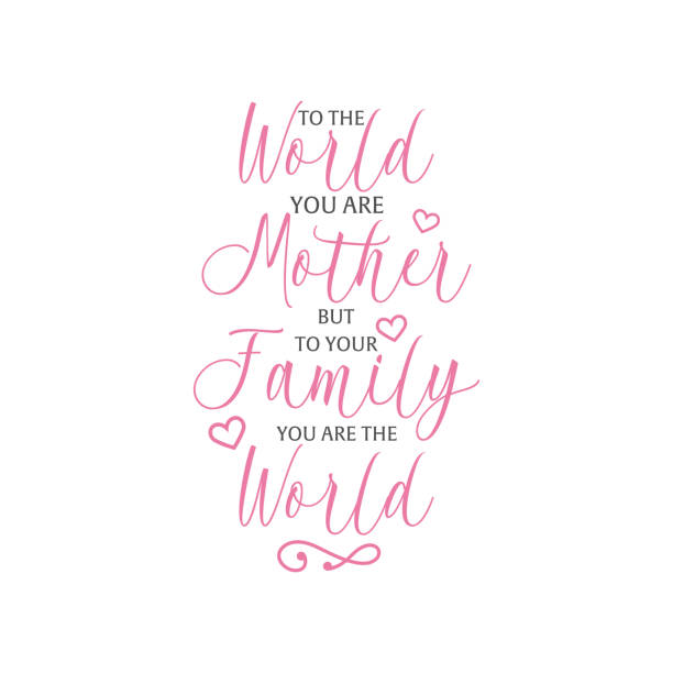Mom quote lettering typography Mom quote lettering typography. To the world you are mother but to your family you are the world quotes about family love stock illustrations