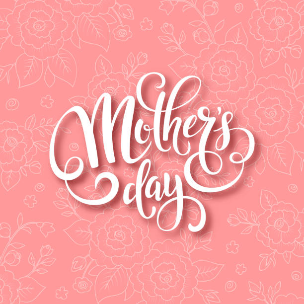 Mothers Day card Mothers day greeting card with handwritten message on floral background mother patterns stock illustrations