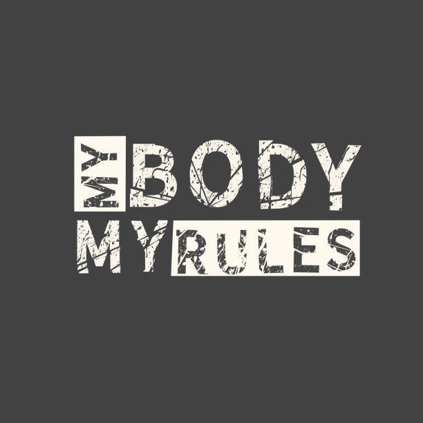 My body my rules. Feminism quote, woman motivational slogan. Feminist saying. Phrase for posters, t-shirts and cards. My body my rules. Feminism quote, woman motivational slogan. Feminist saying. Phrase for posters, t-shirts and cards. abortion protest stock illustrations