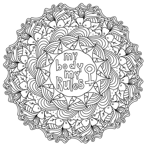 My body my rules, inspirational lettering in a contour mandala frame, coloring page with flowers, swirls and pattern elements My body my rules, inspirational lettering in a contour mandala frame, coloring page with flowers, swirls and pattern elements vector illustration quote coloring pages stock illustrations