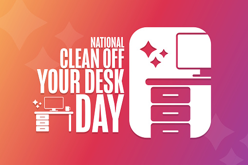 National Clean Off Your Desk Day. Holiday concept. Template for background, banner, card, poster with text inscription. Vector EPS10 illustration
