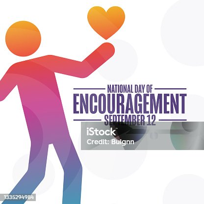 istock National Day of Encouragement. September 12. Holiday concept. Template for background, banner, card, poster with text inscription. Vector EPS10 illustration. 1335294984