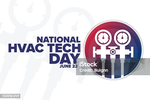 istock National HVAC Tech Day. June 22. Holiday concept. Template for background, banner, card, poster with text inscription. Vector EPS10 illustration. 1320161249
