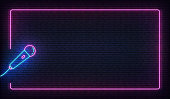 Neon microphone and glowing border frame. Template for karaoke, live music, stand up, comedy show.