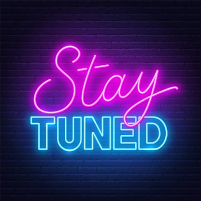 Neon Sign Stay Tuned On Brick Wall Background Stock Illustration - Download  Image Now - iStock