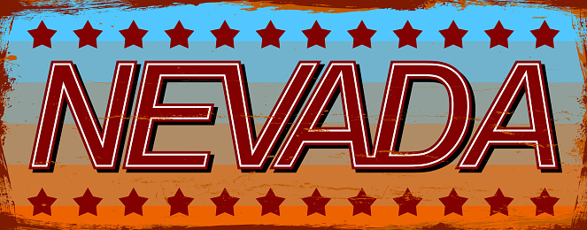 Nevada State - USA. Vintage rusty metal sign vector illustration. Vector state in grunge style