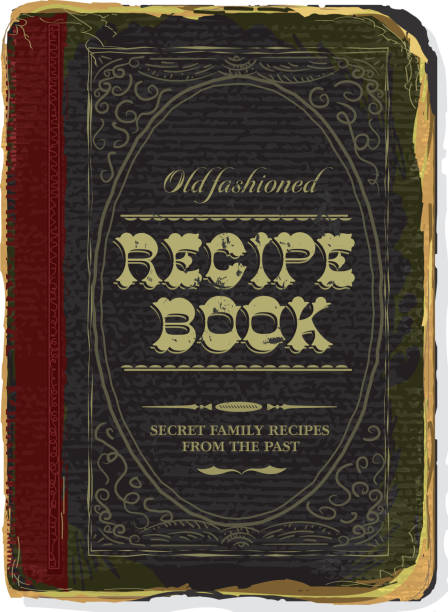 Old fashioned Family Recipe book cover Vector illustration of a textured and warn cover of an old fashioned recipe book on a white background. Includes text design which reads: Old Fashioned Recipe Book, Secret Family Recipes from the Past. Also includes oval scroll design. Download includes Illustrator 8 eps, high resolution jpg and png file. family borders stock illustrations