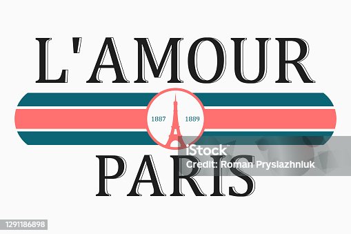 istock Paris, France t-shirt design for girls with slogan in French - l'amour, with translation: love. Typography graphics for tee shirt, apparel print with Eiffel Tower. Vector 1291186898
