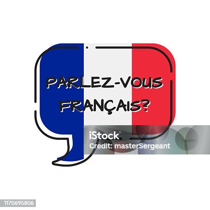 istock parlez-vous francais - do you speak french, bubble with france flag 1170695806