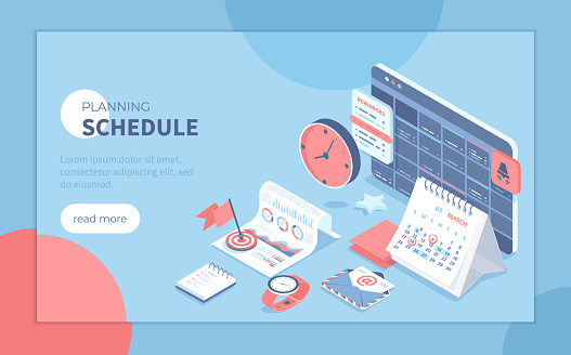 Planning schedule and calendar. Time management, work planning organization application. Reminders of meeting, event. Isometric vector illustration for presentation, banner, website.