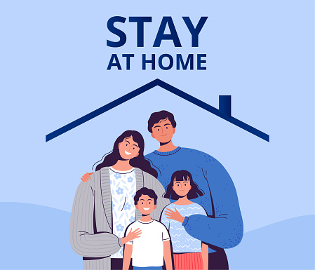 Poster urging you to stay home to protect yourself from the new COVID-2019 coronavirus. A family with children is sitting in quarantine at home.