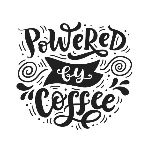 Powered by coffee hand written lettering Powered by coffee hand written lettering. Funny creative phrase for social media post, tee shirt, mug print, label sticker, coffee house poster, cafe wall art. Vintage retro style. Vector typography. bar drink establishment stock illustrations