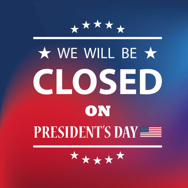 President s Day Background Design. We will be Closed on President s Day. vector art illustration