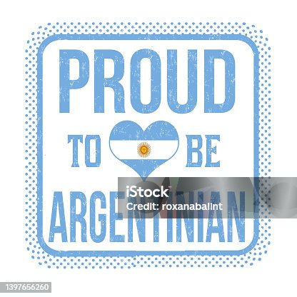 istock Proud to be argentinian sign or stamp 1397656260