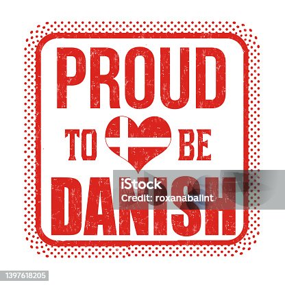 istock Proud to be danish sign or stamp 1397618205