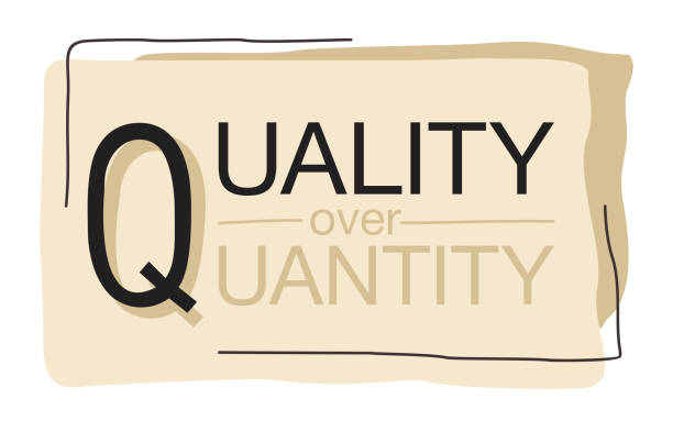 Quality over Quantity sloganin creative decoration Quality over Quantity slogan for trading in creative abstract decoration - frame with message text inside. Vector illustration abundance stock illustrations