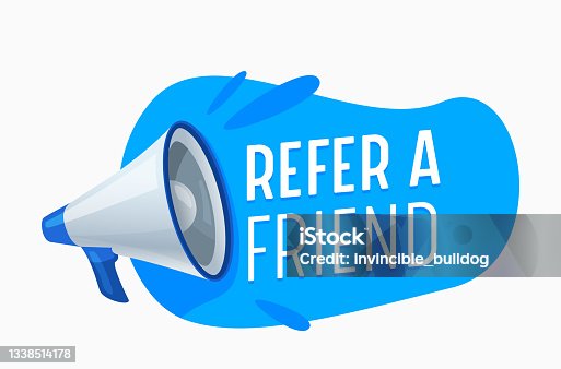 istock Refer a Friend Banner with Megaphone and Blue Spot. Referral Program for Promotional Advertisement Campaign, Marketing 1338514178