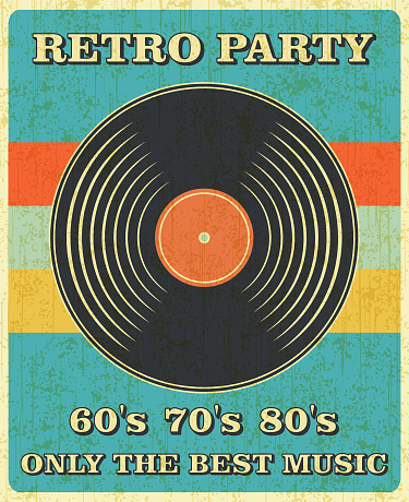 Retro Music and Vintage Vinyl Record Poster in Retro Desigh Style. Disco Party 60s, 70s, 80s.