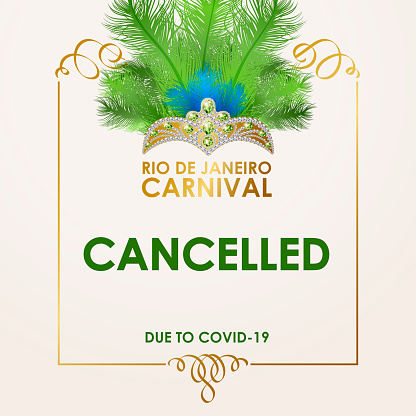 Rio De Janeiro Carnival Cancelled