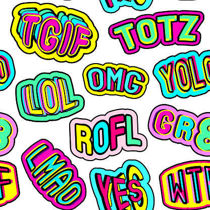 Seamless pattern with colorful patches, stickers, badges, pins with words "totz", "tgif", "yolo", "lol", "omg", "gr8", "wtf", "lmao". Teen slang c abbreviations.