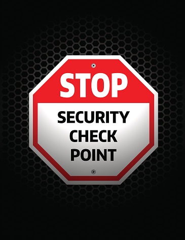 Security Check point Sign