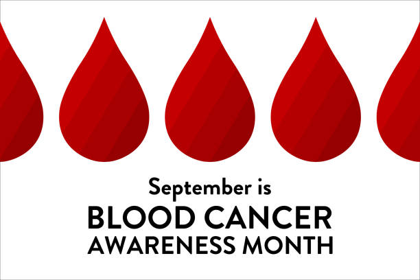 September is National Blood Cancer Awareness Month. Template for background, banner, card, poster with text inscription. Vector EPS10 illustration. September is National Blood Cancer Awareness Month. Template for background, banner, card, poster with text inscription. Vector EPS10 illustration blood cancer stock illustrations