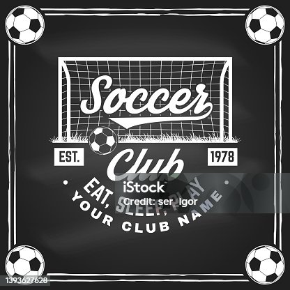istock Soccer, football club badge design on chalkboard. Vector illustration. For football club sign, logo. Vintage monochrome label, sticker, patch with soccer and football gate silhouettes. 1393627628