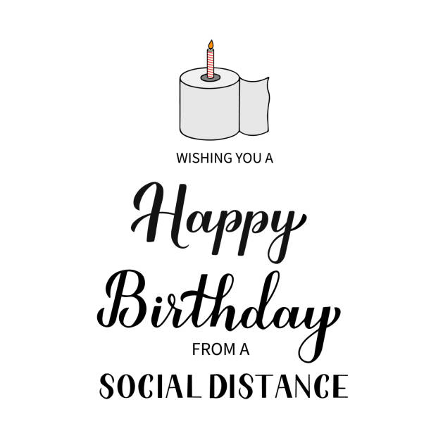 Social distance Happy Birthday funny greeting card. Coronavirus COVID-19 quarantine typography poster. Vector template for banner, flyer, sticker, t-shirt, postcard.  humorous happy birthday images stock illustrations