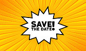istock Speech bubble with Save the date text. Boom retro comic style. Pop art style. Vector line icon for Business and Advertising 1403404343