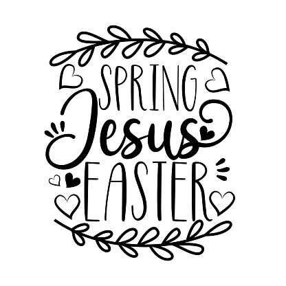 Spring Jesus Easter- calligraphy