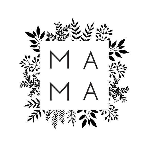 Square frame of flowers with the word Mama. Lettering composition for Mothers Day for merch t-shirts, prints, cups. Square frame of flowers with the word Mama. Lettering composition for Mothers Day for merch t-shirts, prints, cups. Black-white. mother designs stock illustrations