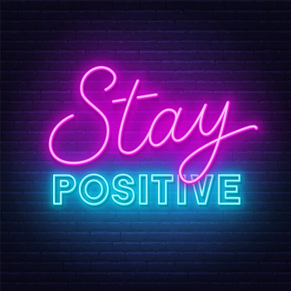 Stay Positive Neon Lettering On A Brick Wall Background Stock Illustration - Download Image Now - iStock
